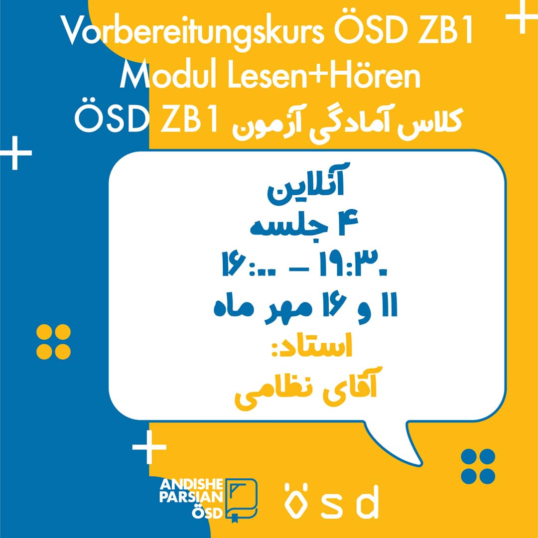 کلاس آمادگی آزمون ÖSD ZB1 Vorbereitungskurs ÖSD ZB1-Modul Lesen+Hören